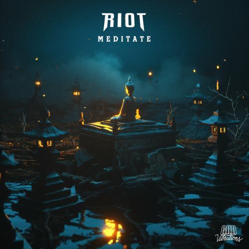 Riot - Meditate