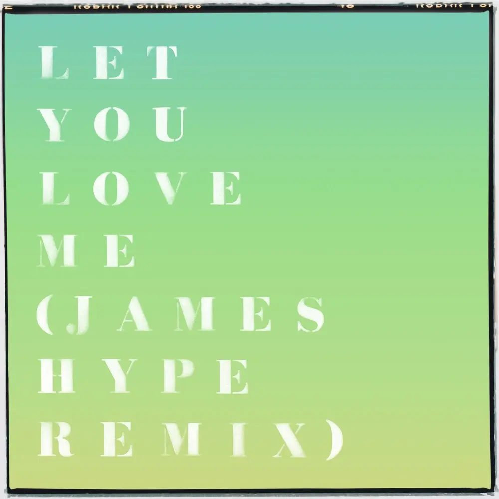 Let You Love Me (James Hype Remix) - Rita Ora, James Hype