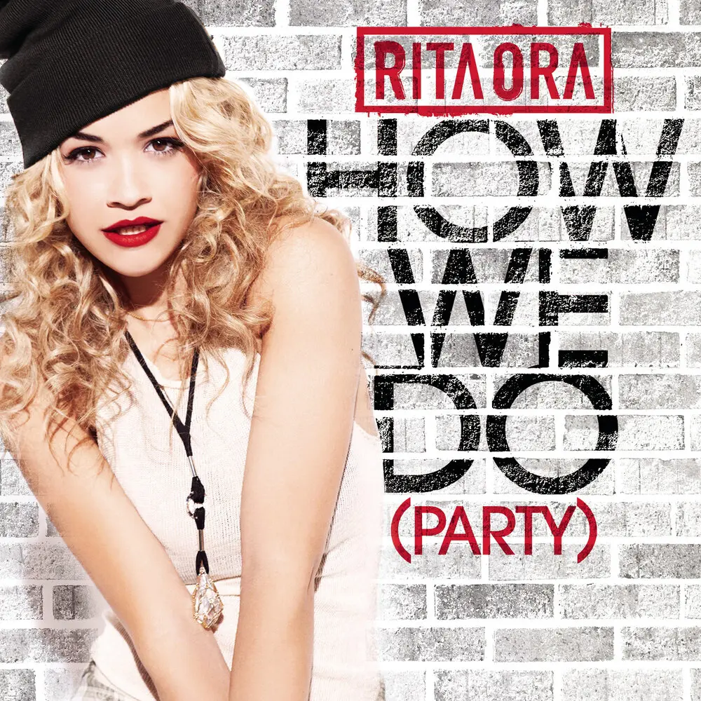 How We Do (Party) (Laidback Luke Club Remix) - Rita Ora, Laidback Luke
