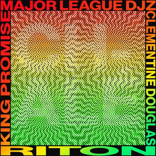 Riton x Major League DJz x King Promise feat. Clementine Douglas - Chale