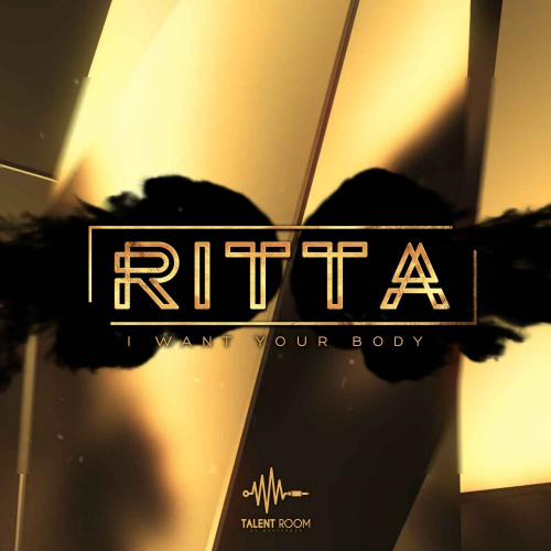 I Want Your Body - Ritta