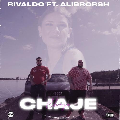 CHAJE - Rivaldo & Alibrorsh