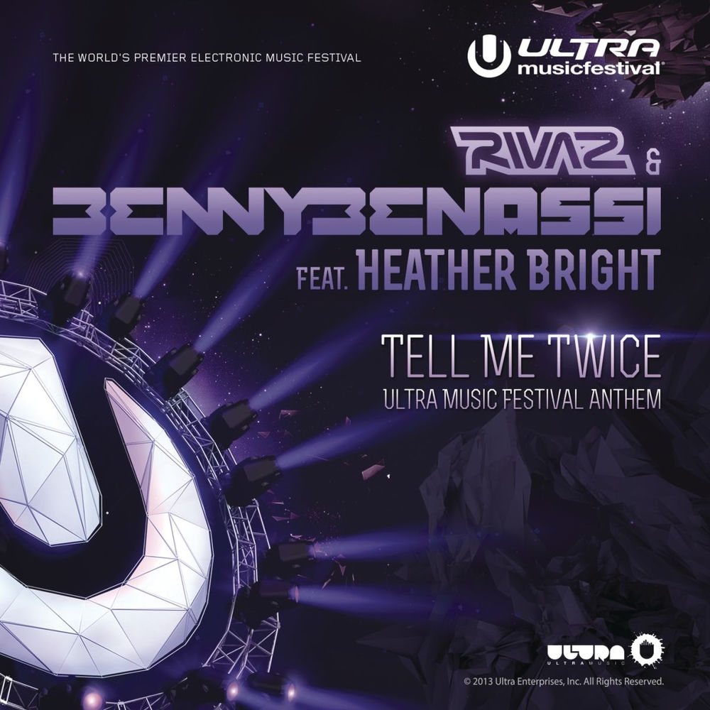 Tell Me Twice (Ultra Music Festival Anthem) (Feat. Heather Bright) (Simon De Jano Remix) - Rivaz & Benny Benassi feat. Heather Bright
