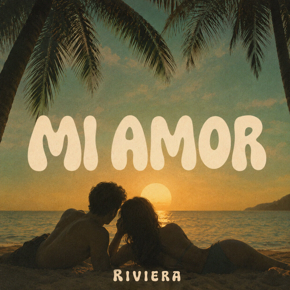 Mi Amor - RIVIERA