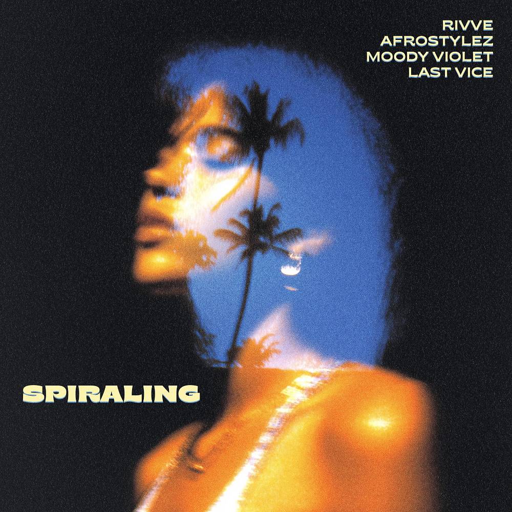 Rivve & Afrostylez & Moody Violet & Last Vice - Spiraling