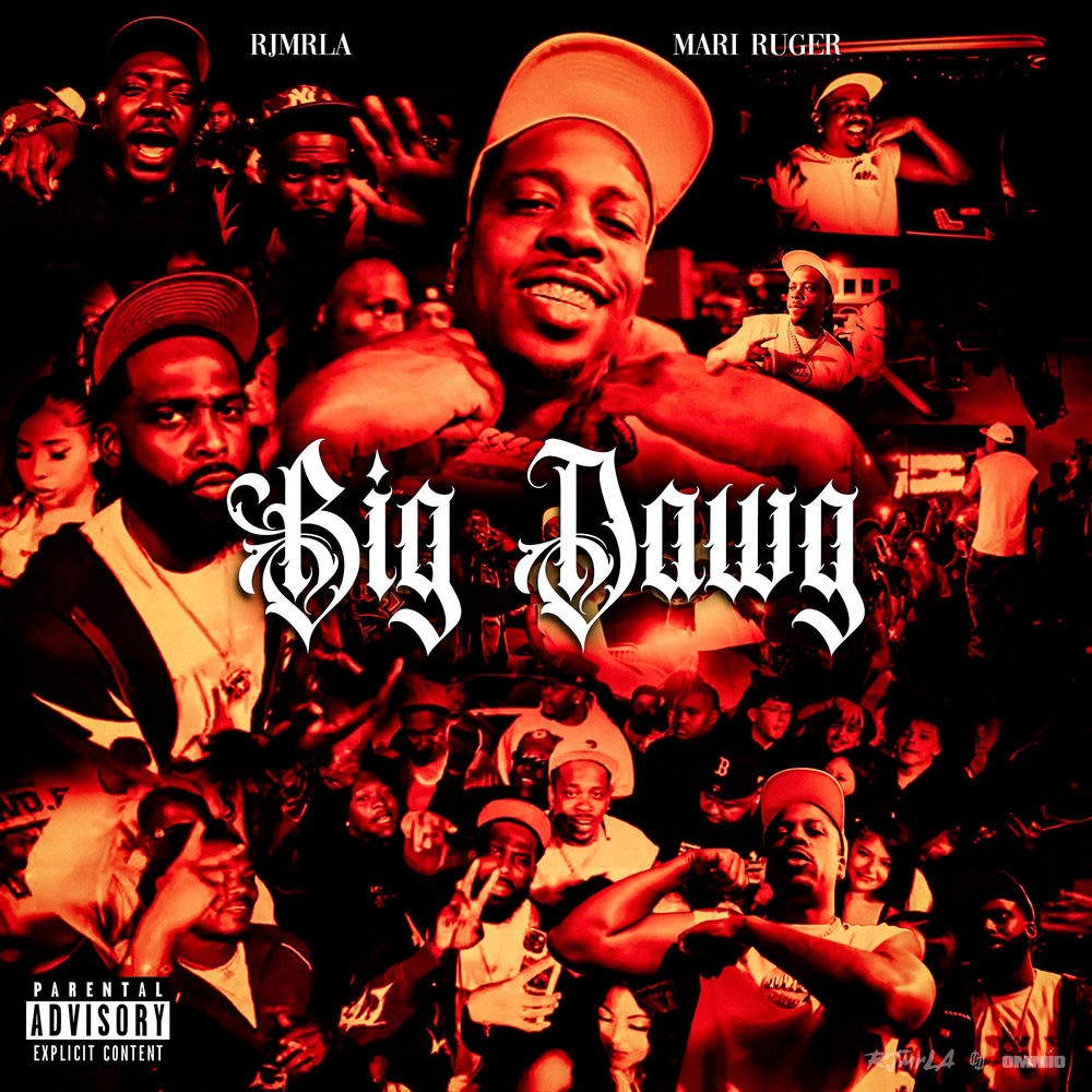 RJMrLA feat. Mari Ruger - Big Dawg