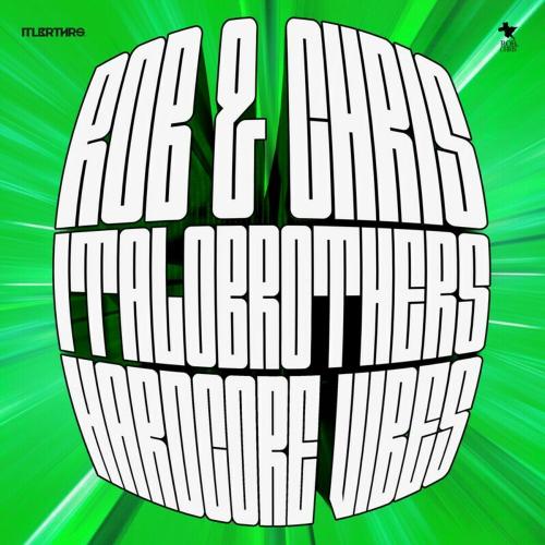 Rob & Chris feat. ItaloBrothers - Hardcore Vibes