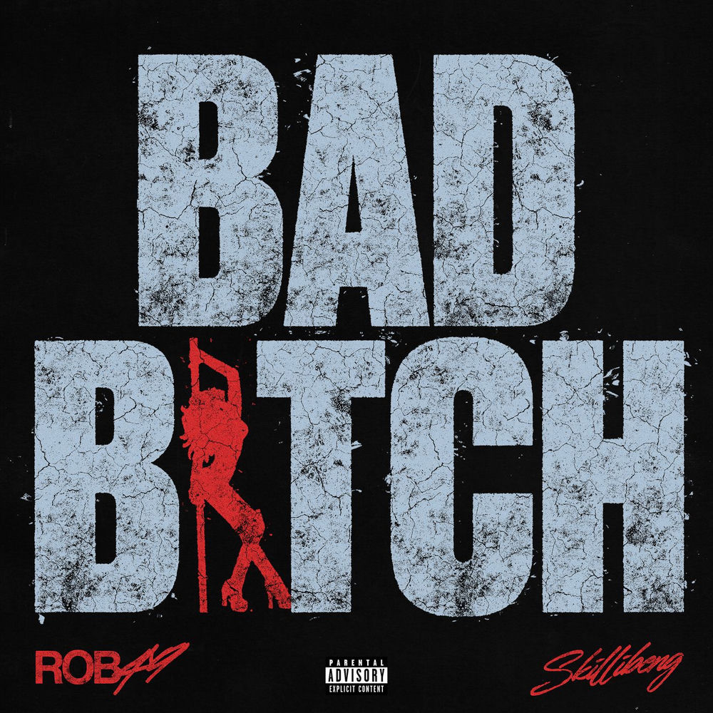 Rob49 & Skillibeng - Bad Bitch