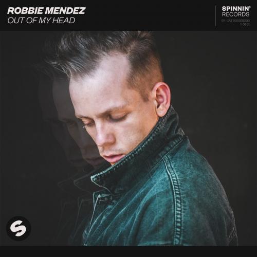 Robbie Mendez - Out Of My Head
