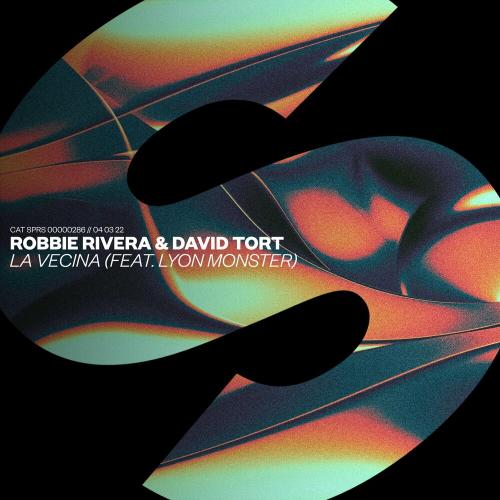 Robbie Rivera, David Tort - La Vecina (Feat. Lyon Monster)