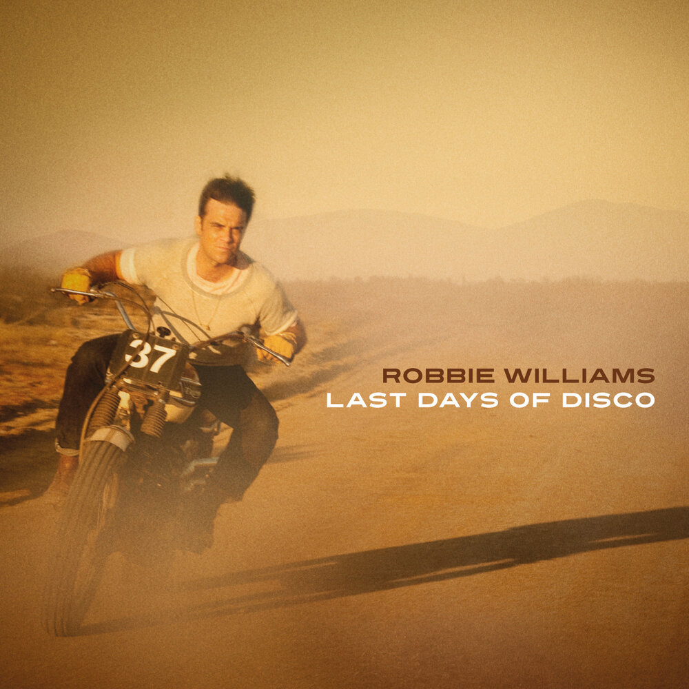 Last Days Of Disco (Roger Sanchez ‘Release Yourself’ Dub) - Robbie Williams, Roger Sanchez