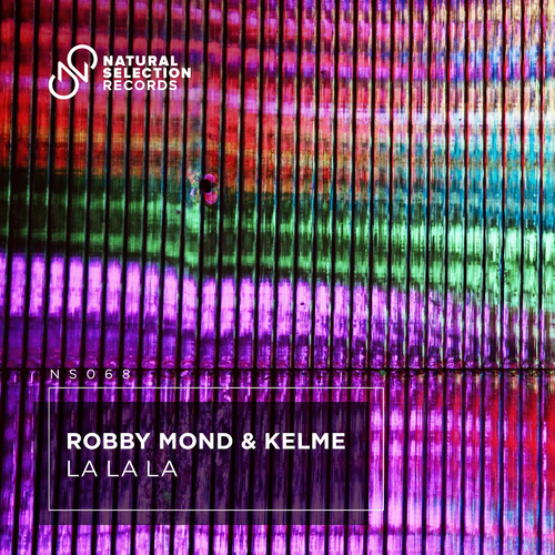 La La La - Robby Mond & Kelme