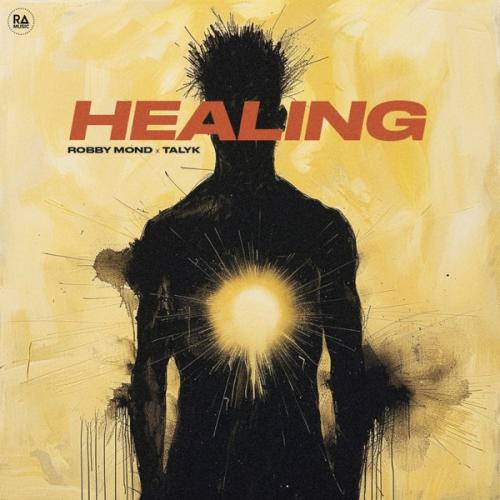 Robby Mond & Talyk - Healing
