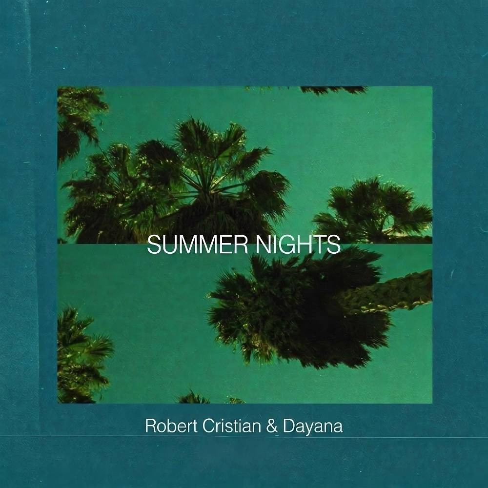 Summer Nights - Robert Cristian & Dayana