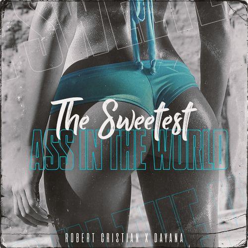 Robert Cristian x Dayana - The Sweetest Ass In The World 