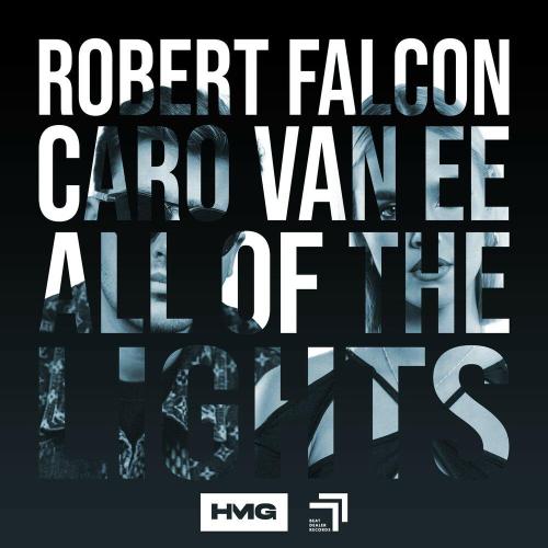 Robert Falcon, Caro Van Ee - All of the Lights