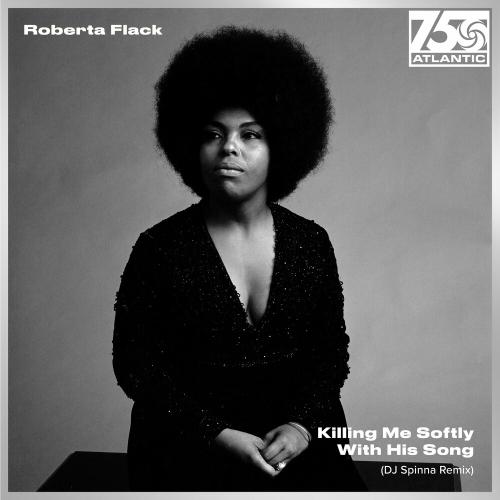 Killing Me Softly With His Song (Dj Spinna Remix) - Roberta Flack