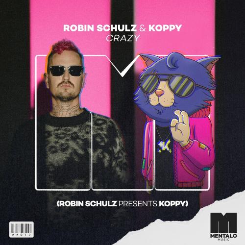Robin Schulz & Koppy - Crazy (Robin Schulz Presents Koppy)