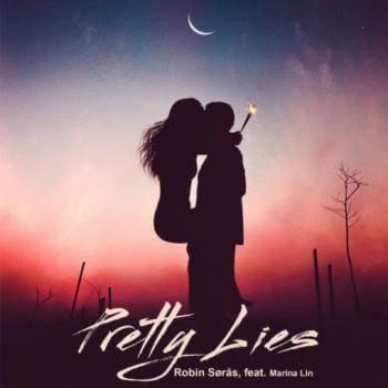 Robin Soras feat. Marina Lin - Pretty Lies