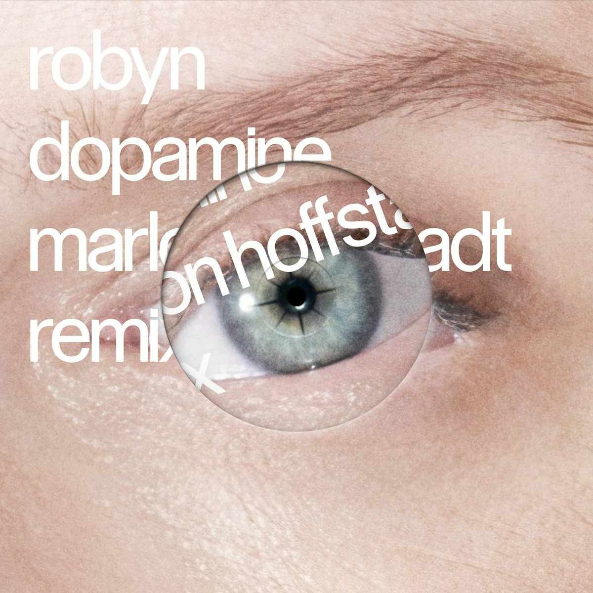 Dopamine (Marlon Hoffstadt Remix) - Robyn, Marlon Hoffstadt
