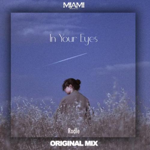 Rodle - ln your eyes