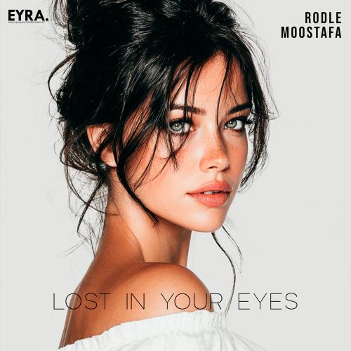 Rodle, Moostafa - Lost in Your Eyes