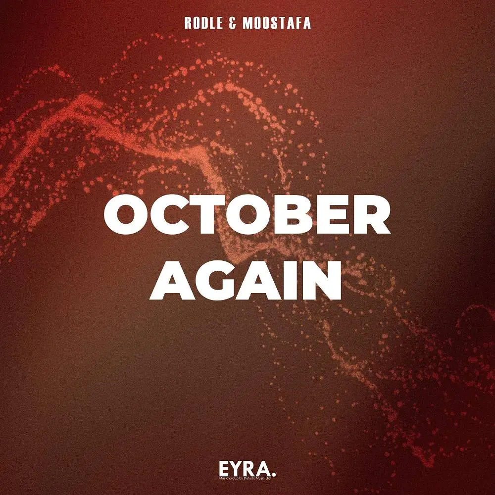 October Again - Rodle & Moostafa