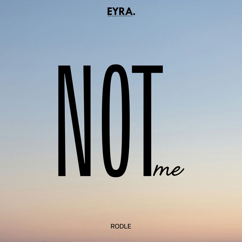 Not Me - Rodle