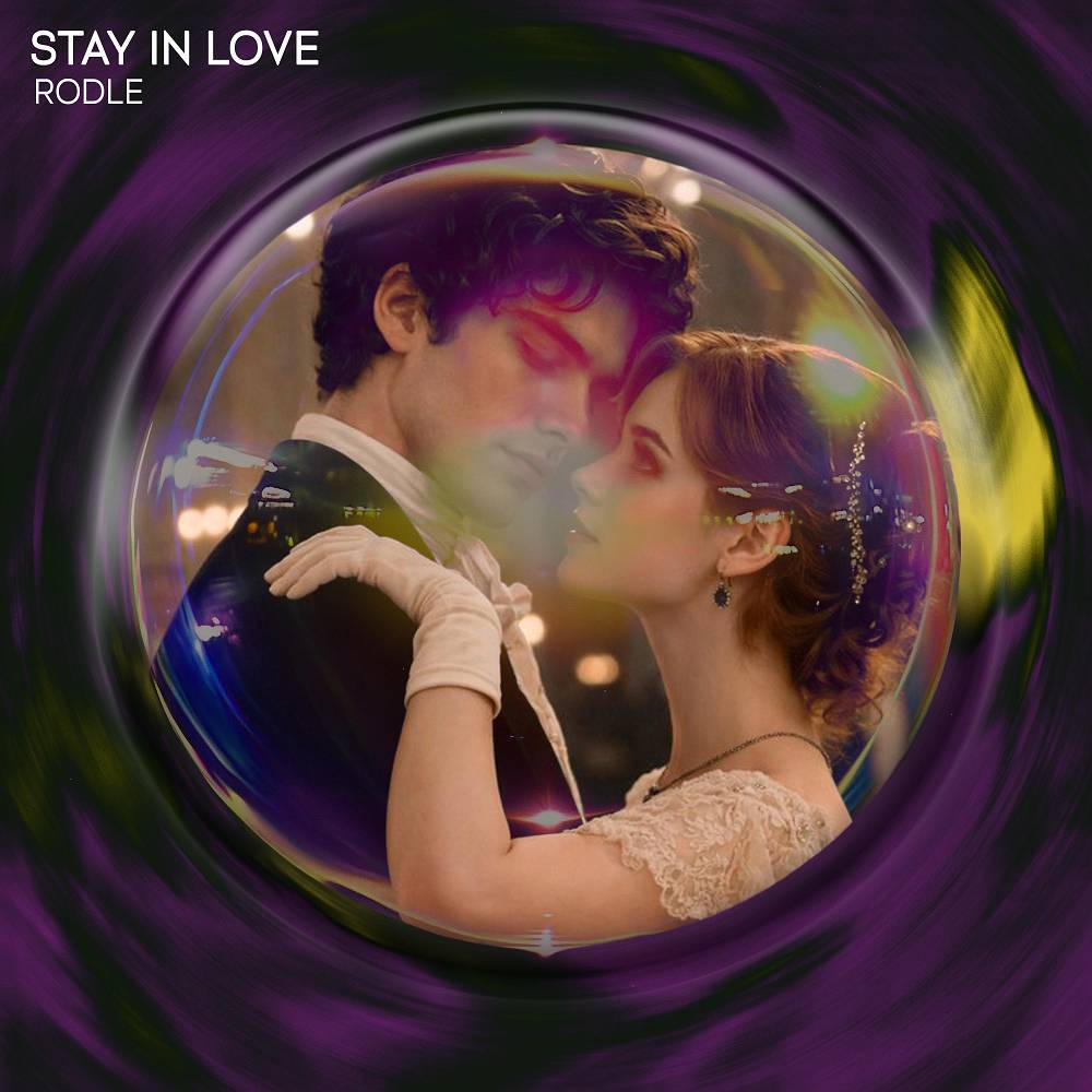 Rodle - Stay in Love