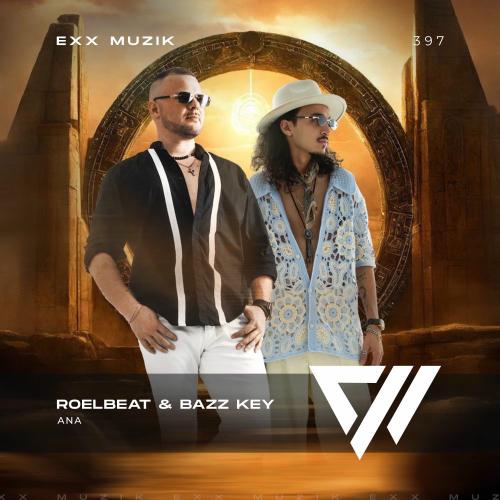 RoelBeat & Bazz Key - Ana (Extended Mix)