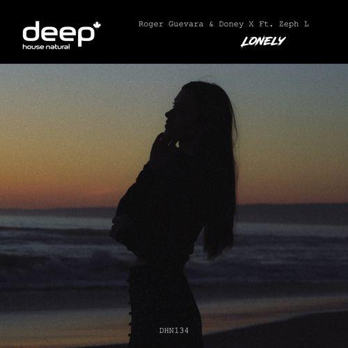 Lonely - Roger Guevara & Doney X feat. Zeph L