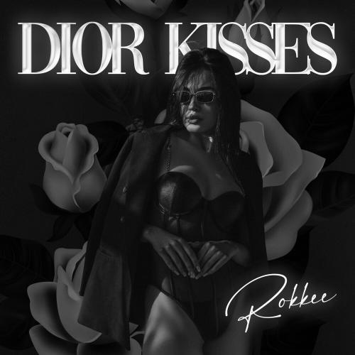 Rokkee - Dior Kisses
