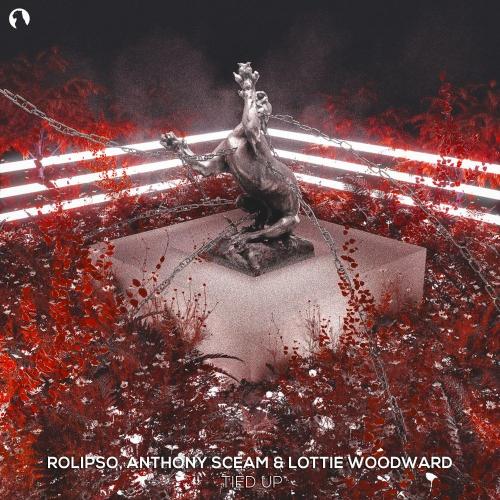 Rolipso, Anthony Sceam & Lottie Woodward - Tied Up