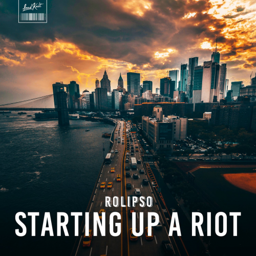 Starting up a Riot - Rolipso