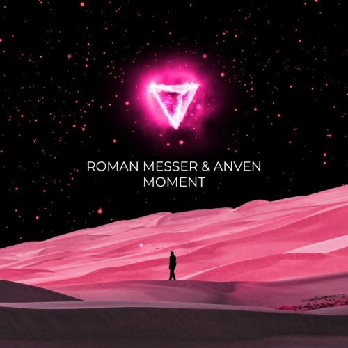 Roman Messer feat. Anven - Moment