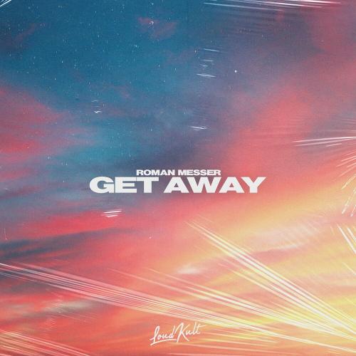 Get Away - Roman Messer