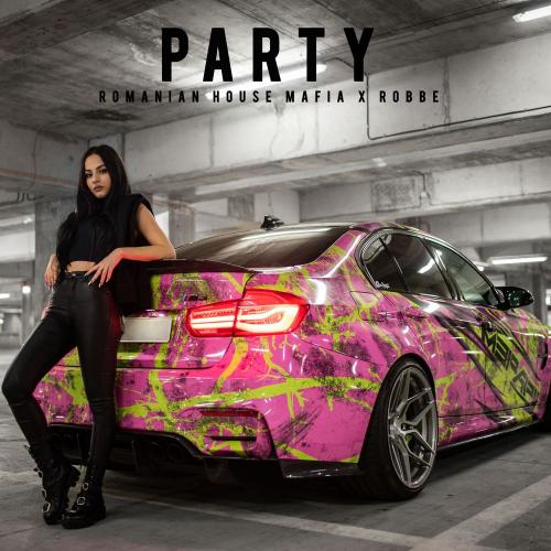Romanian House Mafia & Robbe - Party