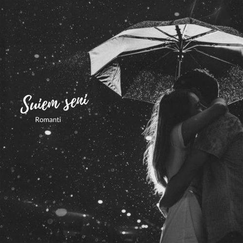 Romanti - Suiem seni