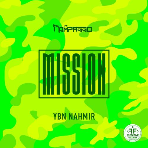 Rompasso feat. YBN Nahmir - Mission