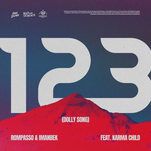 Rompasso, Imanbek & Karma Child - 123 (Dolly Song)