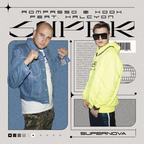 Supernova - Rompasso & KDDK feat. Halcyon