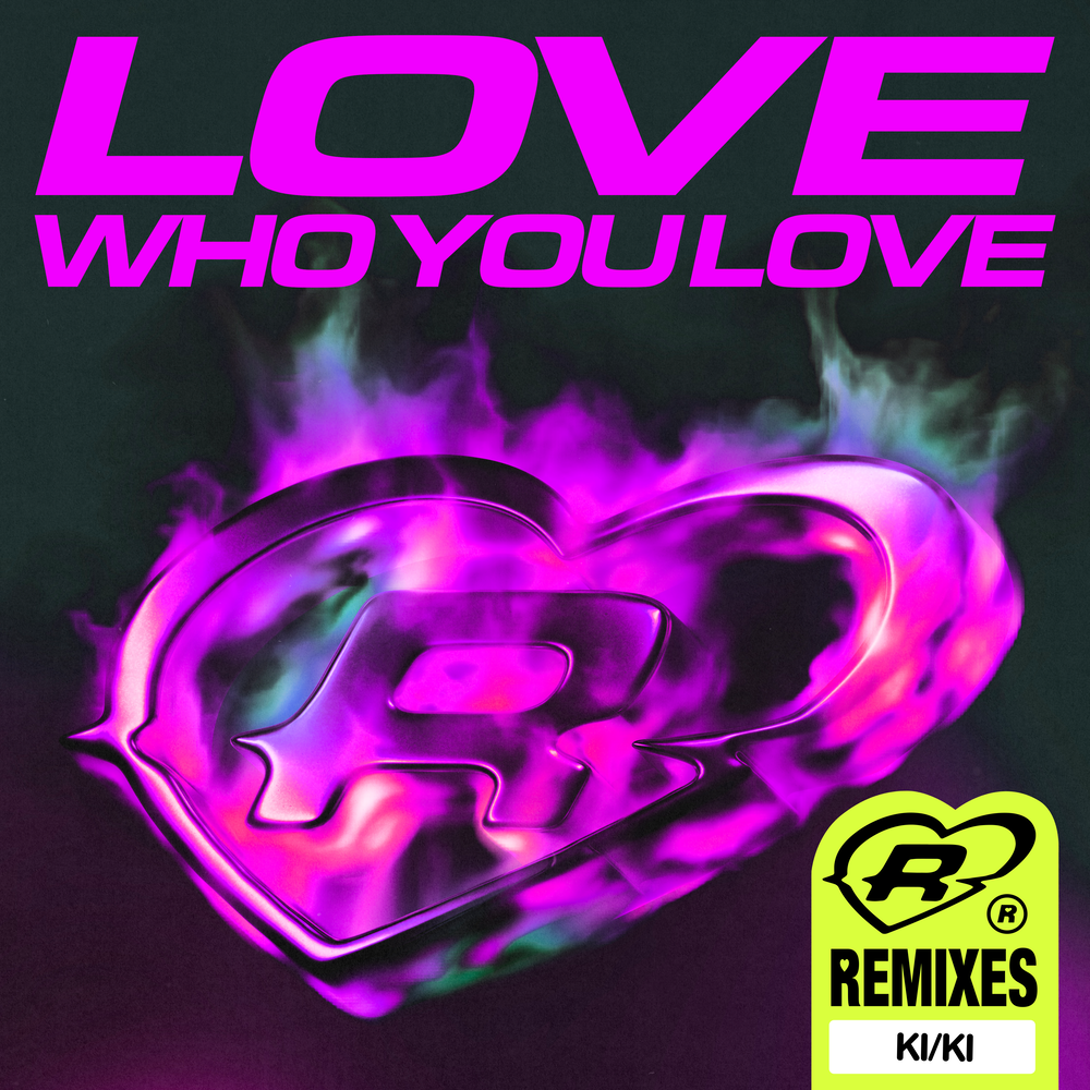 Love Who You Love (KI-KI Remix - Radio Edit) - Romy, KI-KI