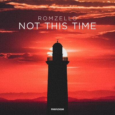 Romzello - Not This Time