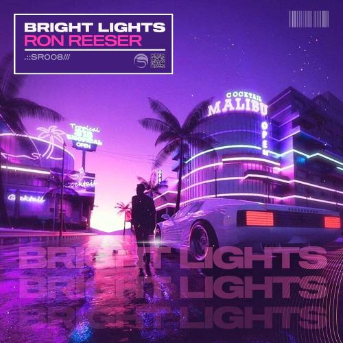 Ron Reeser - Bright Lights (Radio Mix)