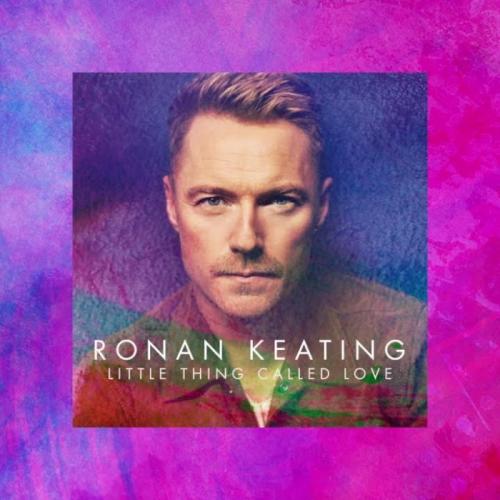 Little Thing Called Love - Ronan Keating