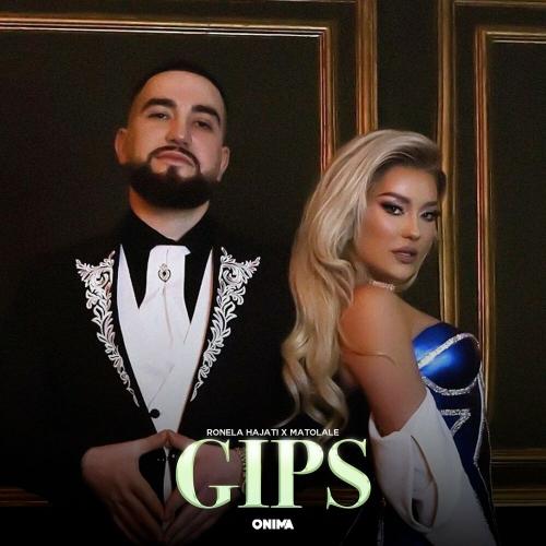 Ronela Hajati & Matolale - Gips
