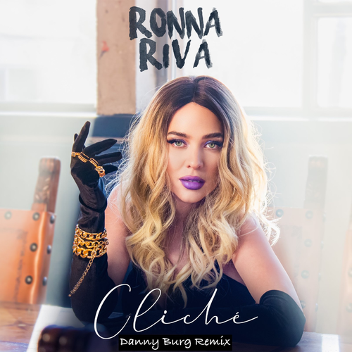 Ronna Riva - Cliché (Danny Burg Remix)