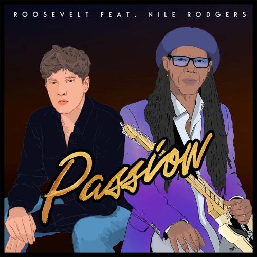 Passion - Roosevelt feat. Nile Rodgers