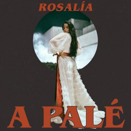 Rosalía - A Palé