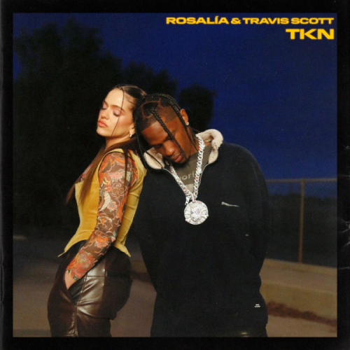 TKN - Rosalía & Travis Scott